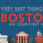 5 Very Best Things to Do in Boston on Your First Visit